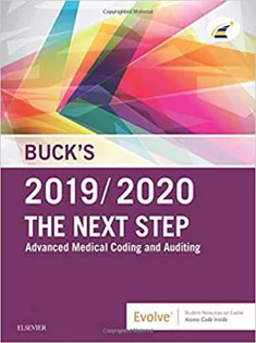 Buck's The Next Step: Advanced Medical Coding and Auditing 1