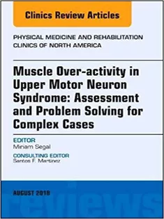 9780323614085 Muscle Over-activity in Upper Motor Neuron Syndrome