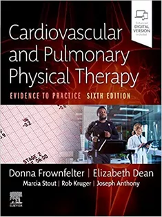 Cardiovascular and Pulmonary Physical Therapy: Evidence to Practice