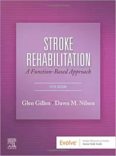 Stroke Rehabilitation: A Function-Based Approach