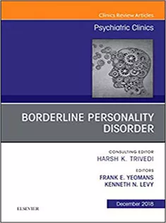 Borderline Personality Disorder, An Issue of Psychiatric Clinics of North America