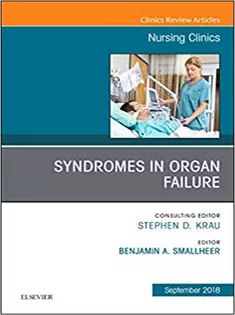 Syndromes in Organ Failure, An Issue of Nursing Clinics