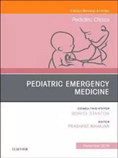 9780323643122 Pediatric Emergency Medicine, An Issue of Pediatric Clinics of North America