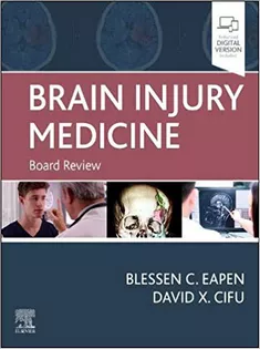 Brain Injury Medicine: Board Review