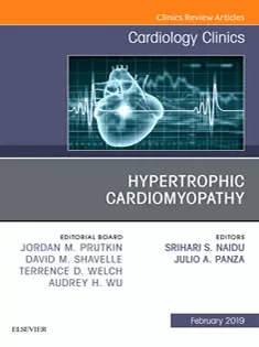 Hypertrophic Cardiomyopathy An Issue of Cardiology Clinics