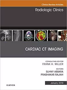 Cardiac CT Imaging, An Issue of Radiologic Clinics of North America