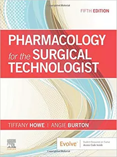 9780323661218 Pharmacology for the Surgical Technologist