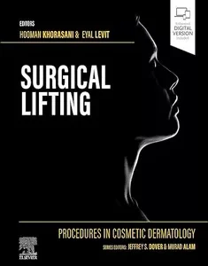Procedures in Cosmetic Dermatology Series: Surgical Lifting