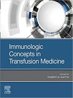 Immunologic Concepts in Transfusion Medicine