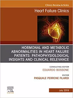 Hormonal and Metabolic Abnormalities in Heart Failure Patients: Pathophysiological Insights and Clinical Relevance, An I