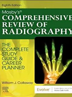 Mosby's Comprehensive Review of Radiography: The Complete Study Guide and Career Planner