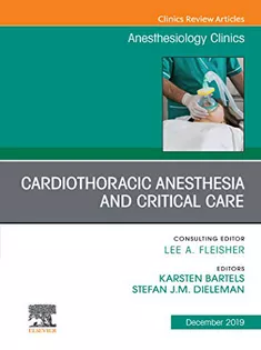 9780323708920 Cardiothoracic Anesthesia and Critical Care, An Issue of Anesthesiology Clinics