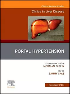Portal Hypertension, An Issue of Clinics in Liver Disease