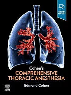 Cohen’s Comprehensive Thoracic Anesthesia