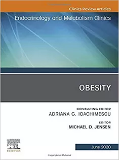 9780323713061 Obesity, An Issue of Endocrinology and Metabolism Clinics of North America-Volume 49-2