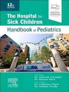 He Hospital for Sick Children Handbook of Pediatrics