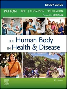Study Guide for The Human Body in Health and Disease