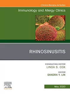 Rhinosinusitis, An Issue of Immunology and Allergy Clinics of North America