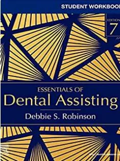 Student Workbook for Essentials of Dental Assisting
