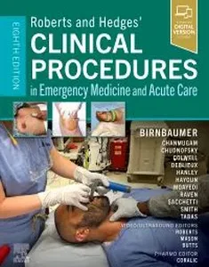 Roberts and Hedges’ Clinical Procedures in Emergency Medicine and Acute Care