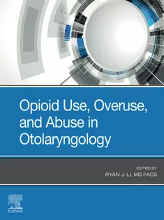 Opioid Use, Overuse, and Abuse in Otolaryngology