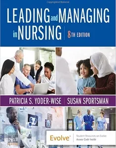 Leading and Managing in Nursing