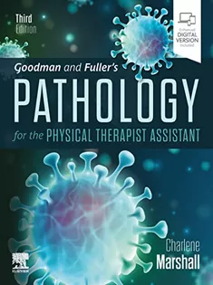 Goodman and Fuller’s Pathology for the Physical Therapist Assistant