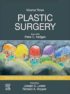 Plastic Surgery: Volume 3: Craniofacial, Head and Neck Surgery and Pediatric Plastic Surgery
