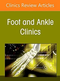 Alternatives to Ankle Joint Replacement, An Issue of Foot and Ankle Clinics of North America