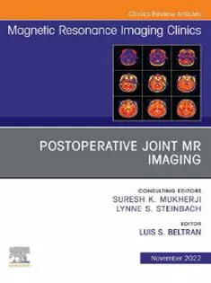9780323813877 Postoperative Joint MR Imaging, An Issue of Magnetic Resonance Imaging Clinics of North America