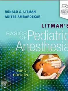 Litman’s Basics of Pediatric Anesthesia