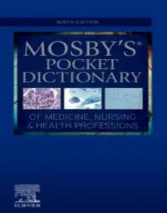 Mosby's Pocket Dictionary of Medicine, Nursing & Health Professions