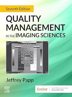 Quality Management in the Imaging Sciences