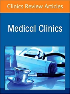 An Update in ENT for Internists, An Issue of Medical Clinics of North America,Volume 105-6