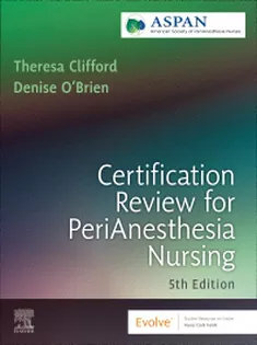 Certification Review for PeriAnesthesia Nursing
