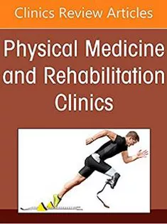 Wound and Skin Care, An Issue of Physical Medicine and Rehabilitation Clinics of North America