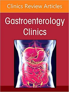 Diagnosis and Treatment of Gastrointestinal Cancers, An Issue of Gastroenterology Clinics