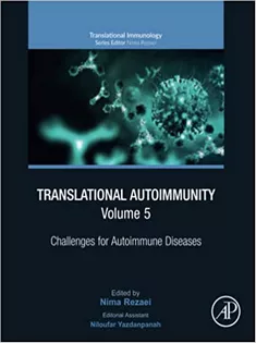 Translational Autoimmunity, Volume 5: Challenges for Autoimmune Diseases
