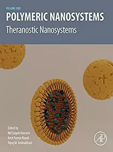 Polymeric Nanosystems: Theranostic Nanosystems, Volume 1