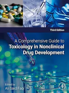 A Comprehensive Guide to Toxicology in Nonclinical Drug Development