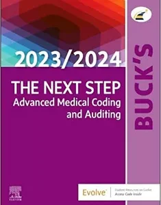 Buck's The Next Step: Advanced Medical Coding and Auditing, 2023/2024