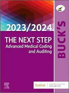 Buck's The Next Step: Advanced Medical Coding and Auditing, 2023/2024