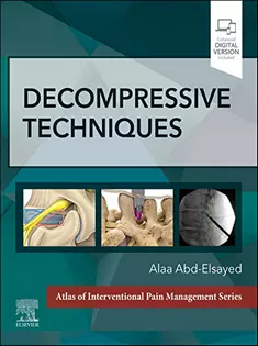 Decompressive Techniques (Atlas of Interventional Pain Management)