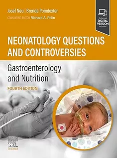 Neonatology Questions and Controversies: Gastroenterology and Nutrition