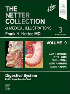 The Netter Collection of Medical Illustrations,Vol.9 Digestive System Part I-Upper Digestive Tract