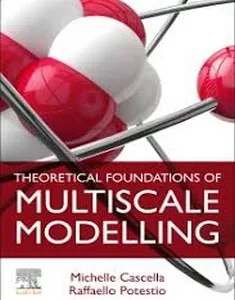 Theoretical Foundations of Multiscale Modelling