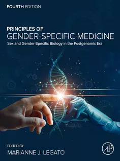 Principles of Gender-Specific Medicine: Sex and Gender Specific Biology in the Postgenomic Era