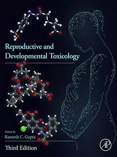 Reproductive and Developmental Toxicology