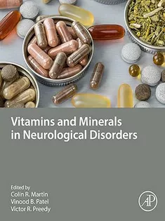 Vitamins and Minerals in Neurological Disorders