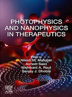 Photophysics and Nanophysics in Therapeutics